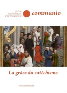 Communio N° 262-263, mars-juin 2019 : La grâce du catéchisme - Rougé Matthieu