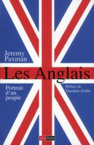 Les Anglais. Portrait d'un peuple - Paxman Jeremy - Zeldin Theodore - Cohen Bernard