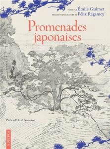 Promenades japonaises - Guimet Emile - Régamey Félix - Beaumont Hervé