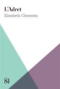 L'Adret - Clementz Elisabeth