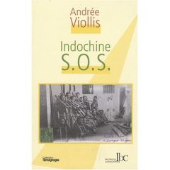 Indochine SOS - Viollis Andrée