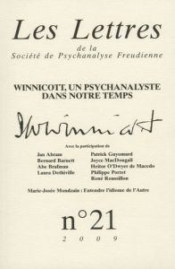 Les Lettres de la Société de Psychanalyse Freudienne N° 21/2009 : Winnicott, un psychanalyste dans n - Dethiville Laura