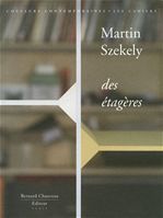 Des étagères. Avec sérigraphie, Edition limitée - Szekely Martin - Domage Marc - Schlatter Christian