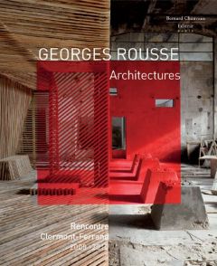 Georges Rousse, architectures - Rousse Georges