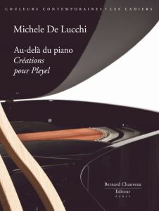 Michèle de Lucchi. Au-delà du piano - Marion Arnaud - De Lucchi Michele