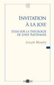 INVITATION A LA JOIE - JOSEPH MURPHY