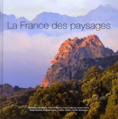 LA FRANCE DES PAYSAGES - Decobecq Dominique - Graviou Pierrick - Marcel Pat