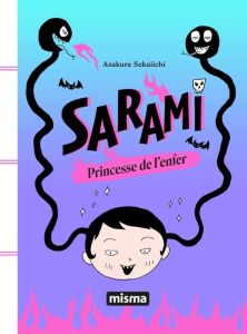 Sarami. Princesse de l'enfer, Edition revue et corrigée - Asakura Sekaiichi - Filliatre Borja Damien - Filli