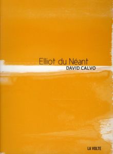 Elliot du Néant - Calvo Sabrina