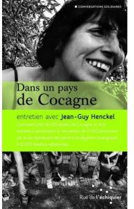 DANS UN PAYS DE COCAGNE - HENCKEL JEAN-GUY