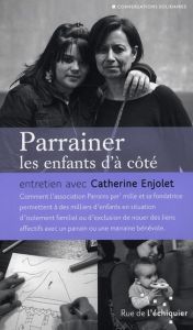 PARRAINER LES ENFANTS D'A COTE - ENJOLET CATHERINE