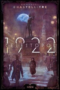Célestopol 1922 - Chastellière Emmanuel