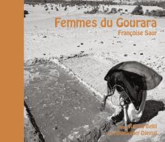 Femmes du Gourara - Saur Françoise - Bellil Rachid - Djemaï Abdelkader