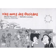 Les mots des Occitans - Piquemal Michel - Louveau Nathalie - Marti Claude