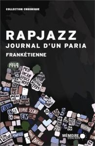 Rapjazz. Journal d'un paria - FRANKETIENNE