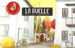 La ruelle - Comtois Céline - Després Geneviève
