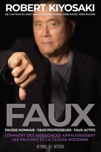 Faux - Kiyosaki Robert