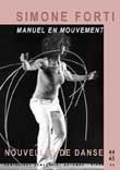 Nouvelles de danse N° 44-45 : Simone Forti. Manuel en mouvement - Corin Florence