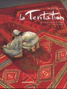 La tentation. Carnet de voyage au Pakistan, 2ème partie - De Heyn Renaud
