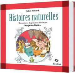 Histoires naturelles - Renard Jules - Rabier Benjamin