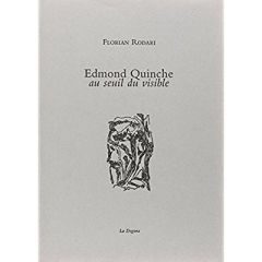 Edmond Quinche, au seuil du visible - Rodari Florian