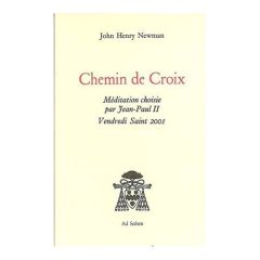 Chemin de Croix - Newman John Henry