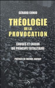 THEOLOGIE DE LA PROVOCATION - CONIO GERARD