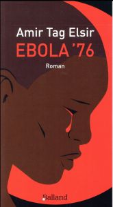 Ebola '76 - Elsir Ami Tag - Taam Sophie