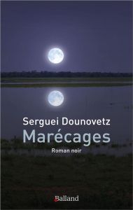 Marécages - Dounovetz Serguei