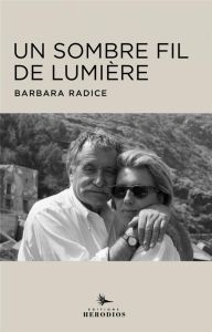 Un sombre fil de lumière - Avec Ettore Sottsass - Radice Barbara - Dunner Béatrice