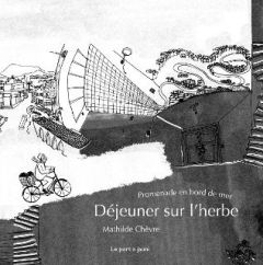 Promenade en bord de mer. Volume 1, Déjeuner sur l'herbe %3B Bombotiono, Edition bilingue français-ara - Chèvre Mathilde - Merhej Lena