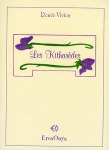 Les Kitharèdes - Vivien Renée - Bonnet Marie-Jo
