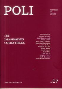 Poli N° 7 : Les imaginaires comestibles - Boudier Valérie - Cervulle Maxime - Coville Marion