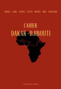 Cahier Dakar Djibouti - Griaule Marcel - Leiris Michel