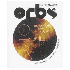 Orbs, l'autre planète N° 3 : Entre ciel et terre - Layet Charles-Maxence - Pigani Erik