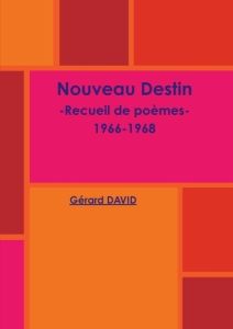 Nouveau destin - David Gérard