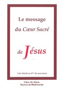 Le message du Coeur Sacré de Jésus - POUR LA MISERICORDE