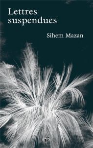 Lettres suspendues - Mazan Sihem