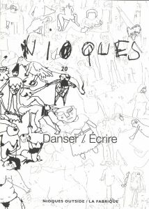 Revue Nioques n 20. Danser/écrire - Gleize Jean-Marie - Sans Cécile