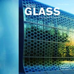 CLEAR GLASS - CREATING NEW PERSPECTIVES - Van Uffelen chris