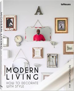 MODERN LIVING - HOW TO DECORATE WITH STYLE - BINGHAM CLAIRE