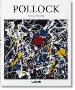Jackson Pollock (1912-1956). A la limite de la peinture - Emmerling Leonhard - Schreyer Michèle