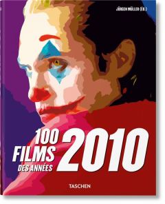 100 films des années 2010 - Müller Jürgen - Delforno Emma - Fondard Aude