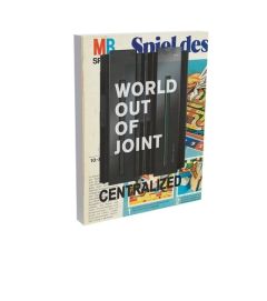 World Out of Joint (Monde désaxé). Cat. Kunst Museum Winterthur, Edition bilingue français-anglais - Kost Lynn