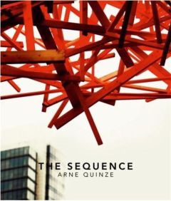 ARNE QUINZE THE SEQUENCE /ANGLAIS - QUINZE ARNE