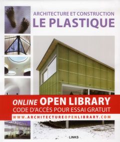 ARCHITECTURE  ET CONSTRUCTION : LE PLASTIQUE - Kottas Dimitris