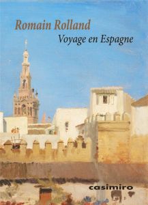 Voyage en Espagne - Rolland Romain