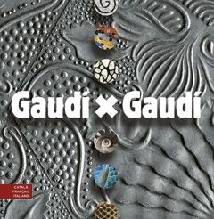 GAUDI X GAUDI - Vivas Pere
