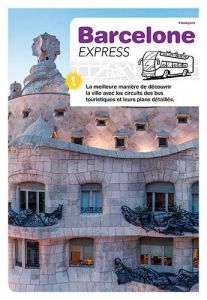 Barcelone Express - Liz Josep - Dénoyers Alice