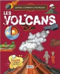 Les volcans. Avec 1 poster 50x70 cm - Bonaguro Valentina - Cerato Mattia - Lechevalier J